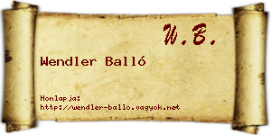 Wendler Balló névjegykártya